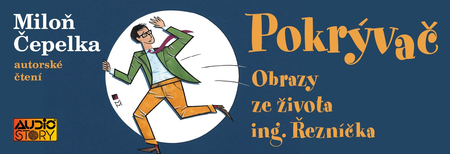 Pokrývač - Obrazy ze života ing. Řezníčka